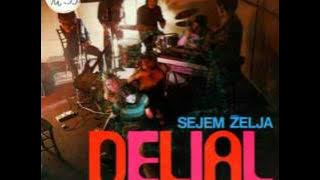 Delial-Sejem Želja.WMV