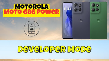 Motorola Moto G86 Power Developer Mode: Step-by-Step Guide to Enable Advanced Settings