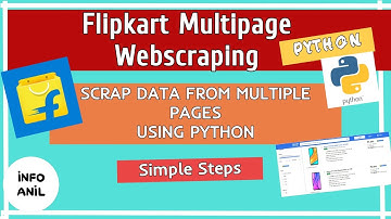 Multiple Pages Webscraping from Python | Scrap Flipkart Multiple Pages data Using Python | Infoanil