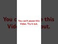 You can’t pause this Video