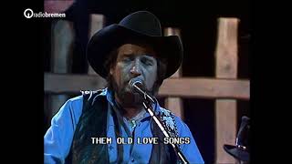 Watch Waylon Jennings Them Old Love Songs video