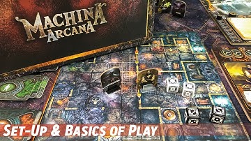 MACHINA ARCANA 3rd Edition: Set-Up and Summary of How to Play