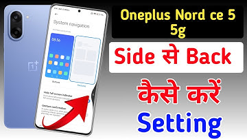 Oneplus nord ce 5 5g full screen mode settings | How to use full screen display in Oneplus nord ce 5