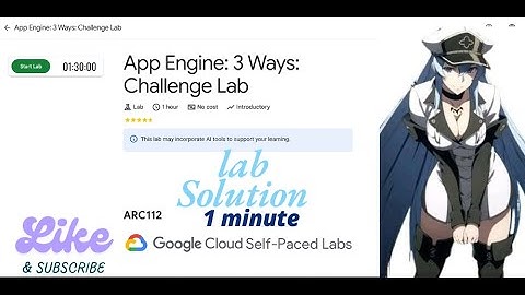 App Engine: 3 Ways: Challenge Lab || ARC112 || Qwiklabs Arcade 2025.