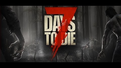 Insane, Always Run, Feral, Max Spawns 7 Days To Die Marathon