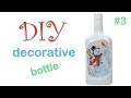 DIY decorative bottles #3