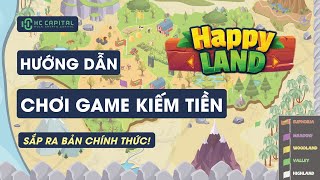 Happy Land: Chơi game nông trại chill chill mà lại kiếm được tiền