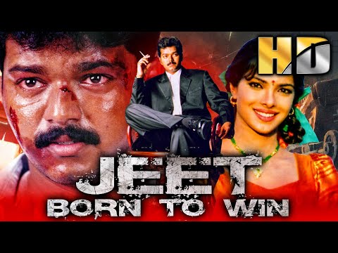 Jeet Born To Win (Thamizhan) (HD) - Vijay&rsquo;s Blockbuster Hindi Dubbed Action Movie |Priyanka Chopra