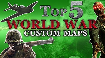 Top 5 "WORLD WAR" themed Custom Zombie Maps (CoD WaW)