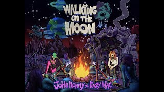 John Nonny \u0026 Eazy Mac - Walking On The Moon