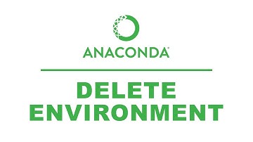 Conda - Delete Environment