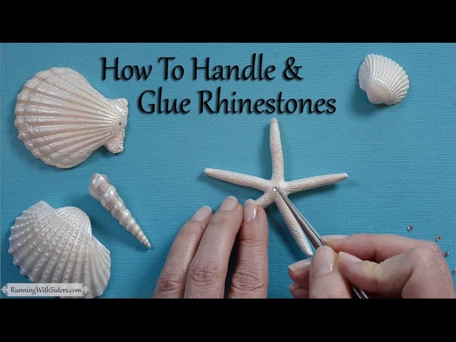 Crafting With Rhinestones: How To Glue Rhinestones For Crafts 