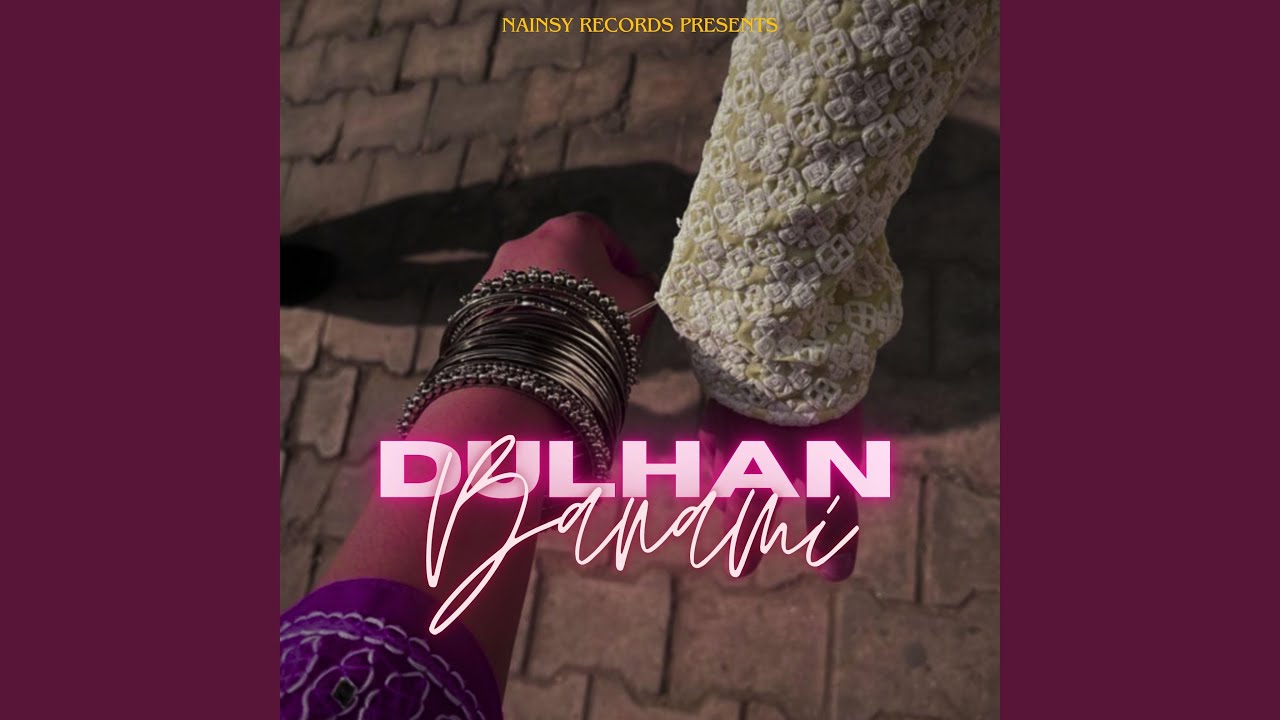 Dulhan Banami