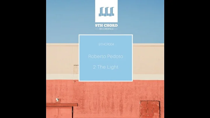 Roberto Pedoto - 2 The Light