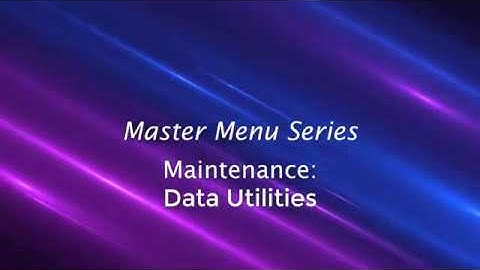 Maintenance: Data Utilities