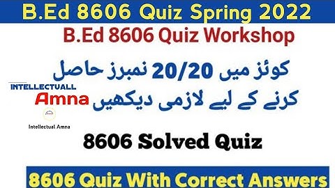 8606 Quiz | 8606 Solved Quiz 2022 | 8606 Quiz with Correct Answers | Intellectual Amna