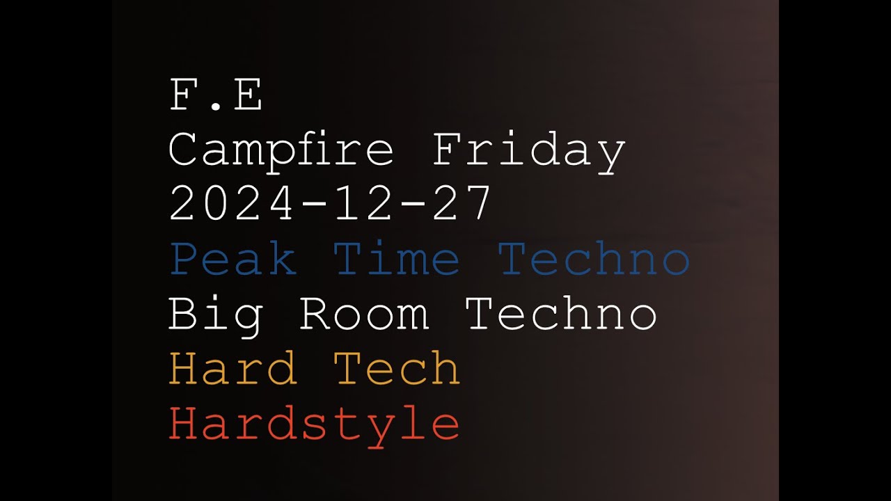 Watch 2024-12-27 - Techno Rave @ F.E Campfire Friday on YouTube Watch 2024-12-27 - Techno Rave @ F.E Campfire Friday on YouTube