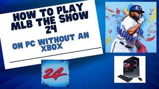 Yes You Can Play MLB The Show 24 On Your PC Without A Console And Here's How screenshot 3