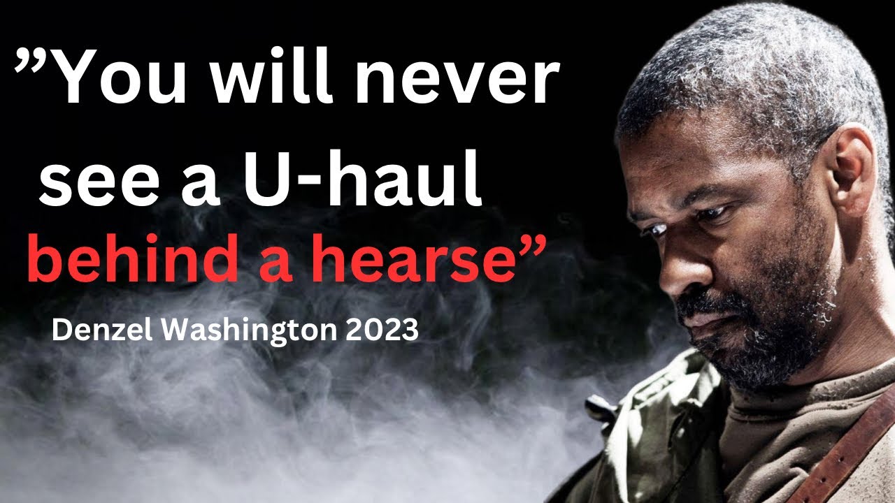 denzel-washington-you-will-never-see-a-u-haul-behind-a-hearse