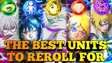 ULTIMATE REROLLING GUIDE! THE BEST UNITS TO REROLL FOR! NARUTO BLAZING