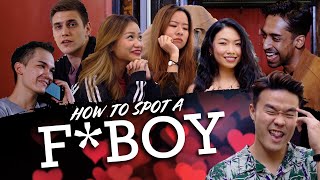 How To Spot A F Boy
