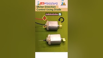 Motor Direction Control Using Diode, DC Motor Projects