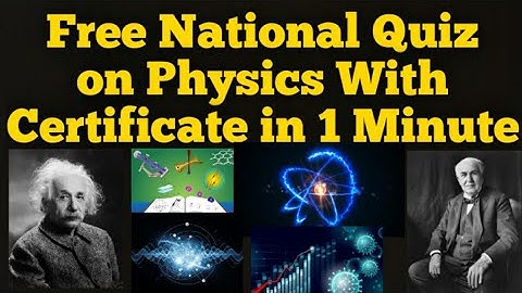 Free National Quiz on Physics with Certificate in 1 Minute|Applied Physics|Engineering Physics|M.Sc