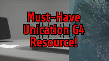 Unleash the Potential of Unication G4: The Must-Have Resource