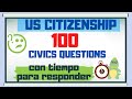 100 PREGUNTAS CIVICAS CON TIEMPO PARA RESPONDER | CIUDADANIA AMERICANA