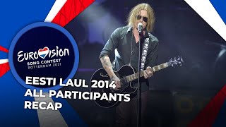 Eesti Laul 2014 (Estonia) | All Participants | RECAP