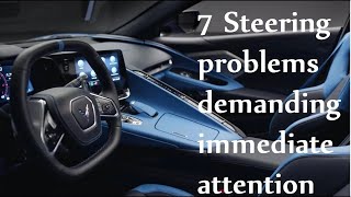 7 Steering system problems demanding your immediate attention by Tech and Cars 85 views 2 weeks ago 8 minutes, 26 seconds
