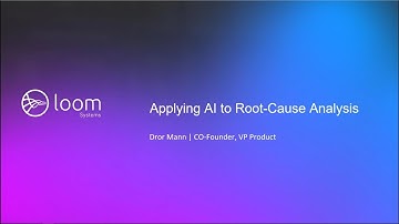 Webinar: Applying AI to Root-cause Analysis