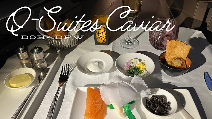 NEW Qatar Q-Suites Caviar Service