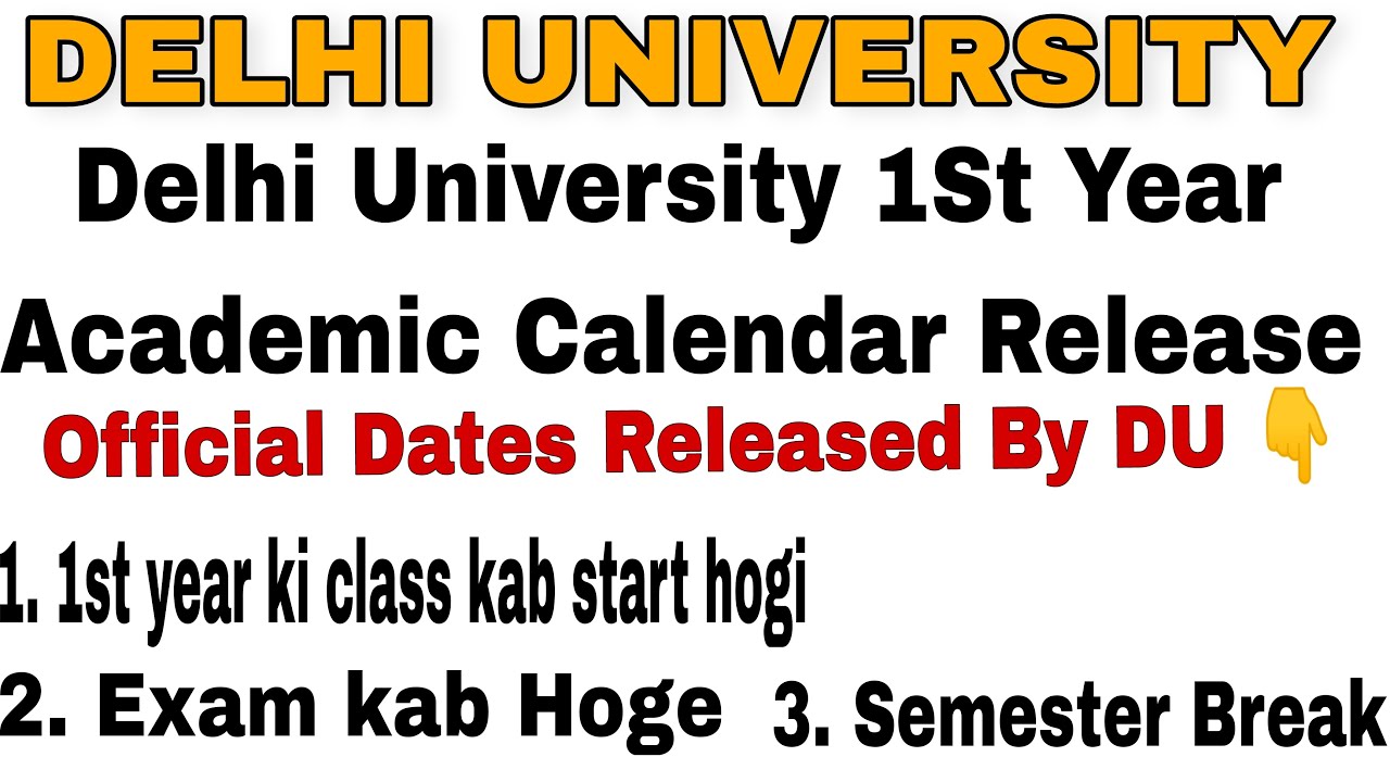 Delhi University 1st Year Academic Calendar Release 2022 YouTube Delhi University 1st Year Academic Calendar Release 2022 YouTube