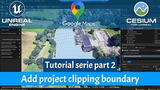 Cesium for Unreal add project clipping boundary tutorial part 2