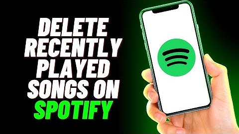 How To Delete Recently Played Songs on Spotify