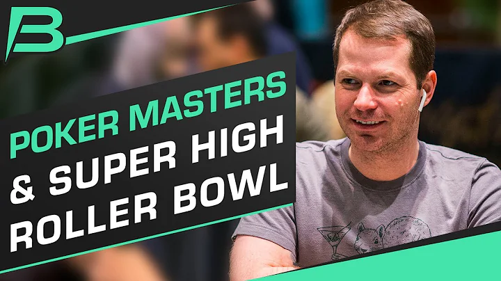 Super High Roller Bowl/Poker Masters Wrap Up | A Little BRINFEL with Jonathan Little