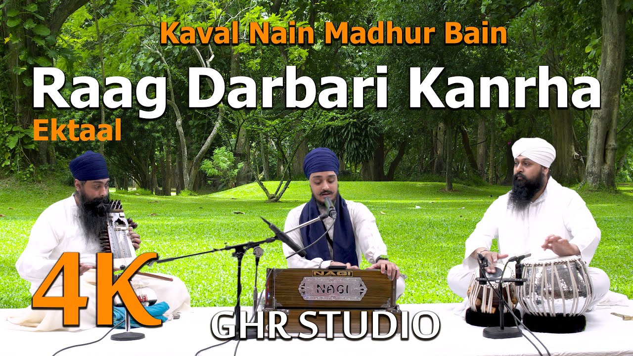 4K | GHR Studio | Raag Darbari Kanrha | Ektaal | Kaval Nain Madhur Bain | Sukhmanpreet Singh