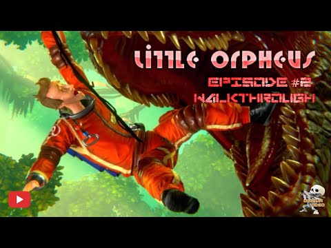 Little Orpheus - Episode #2 Walkthrough [Apple Arcade]
