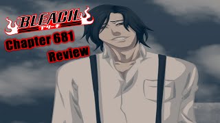 Bleach Chapter 681 Manga Review: Back to the Past ブリーチ