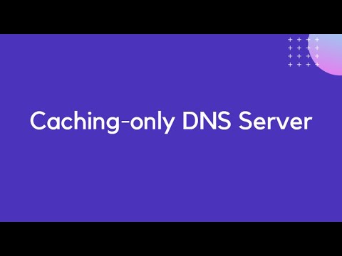 Caching-only DNS Server
