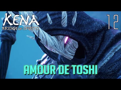 Kena : Bridge of Spirits - Ep.12 : Amour de Toshi