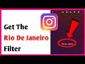 How To Get The Rio De Janeiro Filter On Instagram | How To Find Rio Filter On Instagram