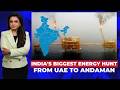 Modi Government's Big Energy Hunt, Massive Oil & Gas Survey In Bay Of Bengal Amid Energy Crisis