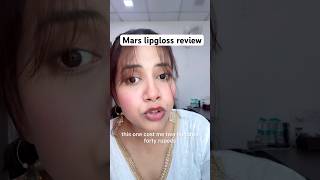 Mars literally disappoint me 💄#review #lipgloss #shorts #shortvideo #makeup #makeuptutorial#trend