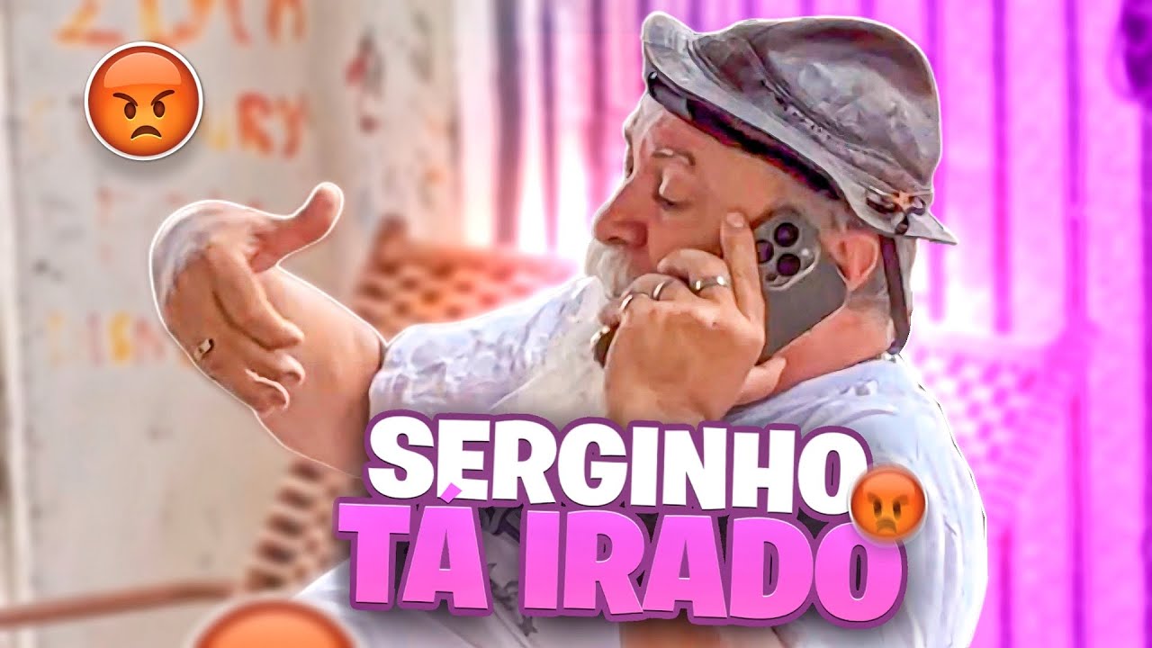 SERGINHO LIGOU IRADO COM SEU PAI | IZALICK