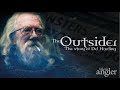 The Outsider. The story of Del Harding. Living and fishing off-grid for over 50 years.