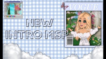♥ NEW INTRO MSP ♥