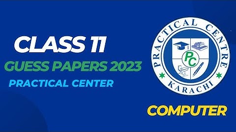 Class 11 Computer | Practical Centre | Comprehensive Paper 2023 | @CSC1232