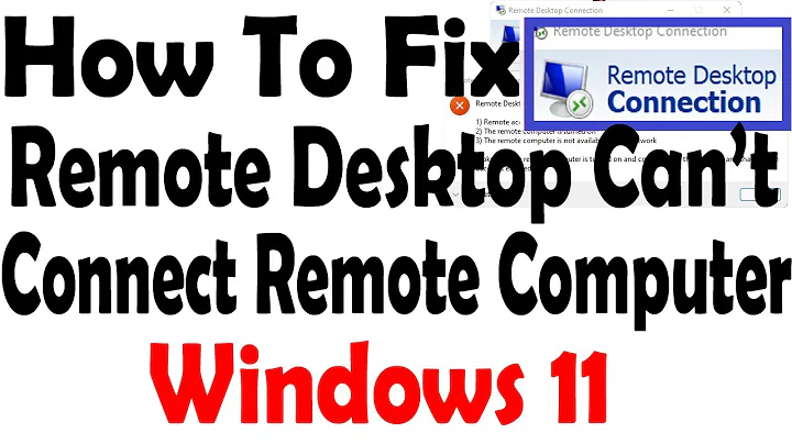 Remote Desktop Can't Connect to The Remote Computer for one of These Reasons On Windows 11